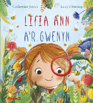 Lifia Ann a'r Gwenyn