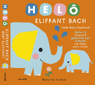 Clawr llyfr / Book cover: Helô Eliffant Bach / Hello Baby Elephant — Hello Baby Elephant