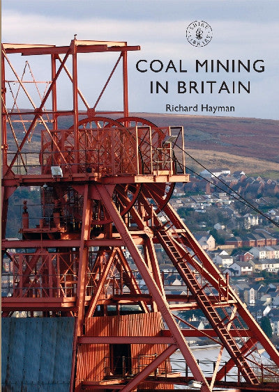 Clawr llyfr / Book cover: Coal Mining in Britain