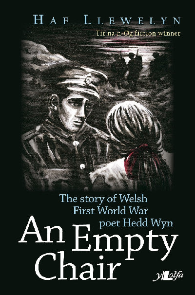 Clawr llyfr / Book cover: An Empty Chair — The Story of Welsh First World War Poet Hedd Wyn