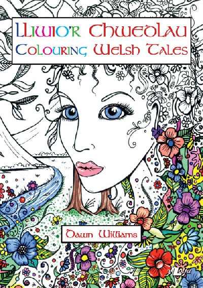 Clawr llyfr / Book cover: Lliwio'r Chwedlau / Colouring Welsh Tales