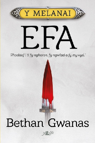 Clawr llyfr / Book cover: Cyfres y Melanai: Efa