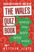 The Wales Quiz Book 