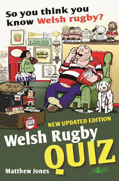 Clawr llyfr / Book cover: So You Think You Know Welsh Rugby? - Welsh Rugby Quiz