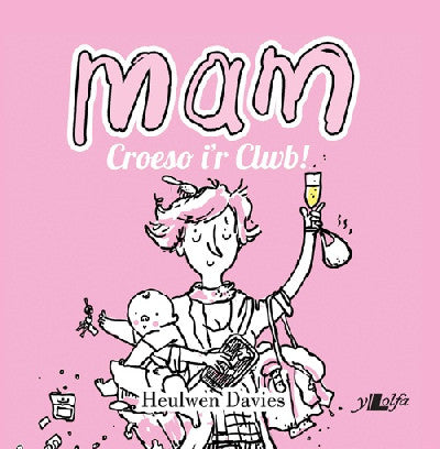 Clawr llyfr / Book cover: Mam - Croeso i'r Clwb!