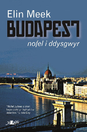 Cyfres Golau Gwyrdd: Budapest