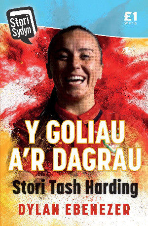 Stori Sydyn: Y Goliau a'r Dagrau - Stori Natasha Harding