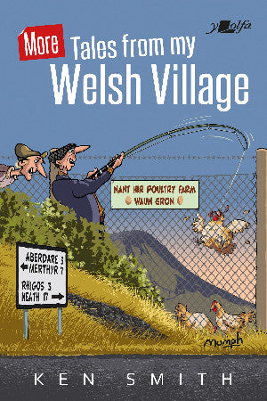 More Tales from My Welsh Village: Tales from My Welsh Village 2