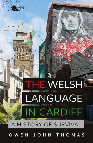 Welsh Language in Cardiff, The