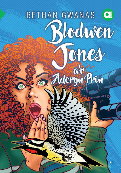 Clawr llyfr / Book cover: Cyfres Amdani: Blodwen Jones a'r Aderyn Prin