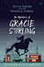 Stone Keeper and the Whisper Horses: The Adventures of Gracie Stirling
