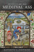Introducing the Medieval Ass