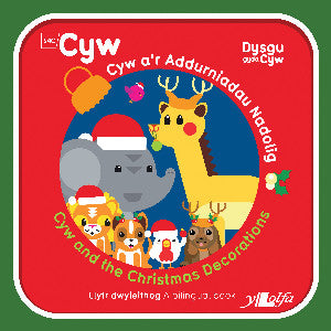 Cyw a'r Addurniadau Nadolig