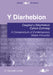 Y Diarhebion - Casgliad o Ddiarhebion Cyfoes / A Compendium of Contemporary Welsh Proverbs 