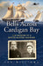 Bells Across Cardigan Bay - The Memoir of a Borth Master Mariner 