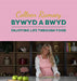 Bywyd a Bwyd / Life Through Food