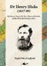 Dr Henry Hicks (1837-99) - The Life and Times of Dr Henry Hicks of St Davids, and the Bubble That Re