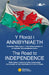 Y Ffordd i Annibyniaeth | The Road to Independence,