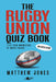 The Rugby Union Quiz Book