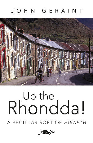 Up the Rhondda!