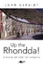 Up the Rhondda!