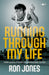 Running Through My Life - Autobiography of the Record-Breaking Welsh Sprinter