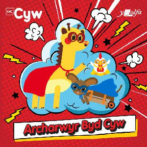 Archarwyr Byd Cyw 