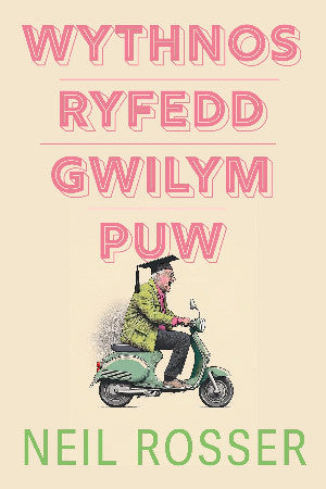 Wythnos Ryfedd Gwilym Puw