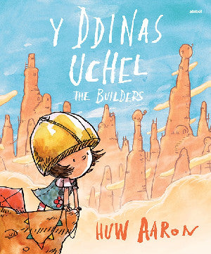 Y Ddinas Uchel / The Builders 