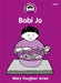 Cyfres Darllen Stori: Bobi Jo