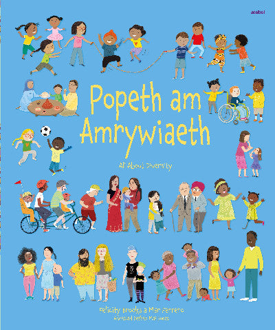 Clawr llyfr / Book cover: Popeth am Amrywiaeth / All About Diversity