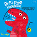 Rôr! Rôr! Deinosor Ydw I! / Roar! Roar! I'm a Dinosaur!