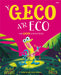 Y Geco a'r Eco / The Gecko and the Echo