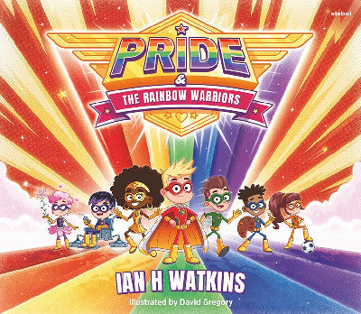 Clawr llyfr / Book cover: Pride and the Rainbow Warriors