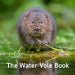 Nature Book Series: The Water Vole Book 