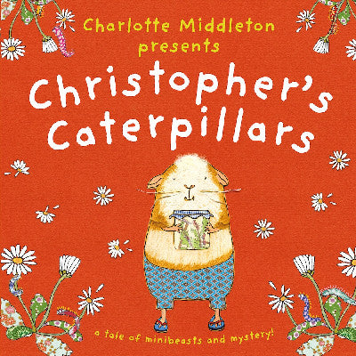 Clawr llyfr / Book cover: Christopher's Caterpillars