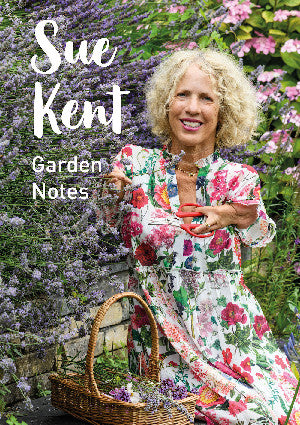 Sue Kent: Garden Notes