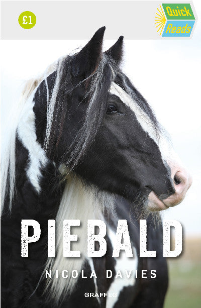 Clawr llyfr / Book cover: Quick Reads: Piebald