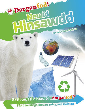 Newid Hinsawdd - Darganfod!