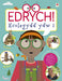 Edrych! Ecolegydd Ydw I!