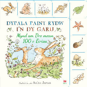 Dyfala Faint Rydw i'n dy Garu: Mynd am Dro mewn 100 o Eiriau
