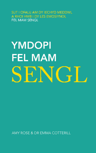 Clawr llyfr / Book cover: Ymdopi Fel Mam Sengl