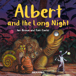 Clawr y llyfr: Albert and the Long Night / Book cover: Albert and the Long Night