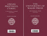 Gwasg Prifysgol Cymru - Y Degawdau Cynnar (1922-1953) / The University of Wales Press - The Founding