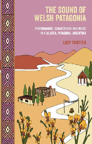 The Sound of Welsh Patagonia