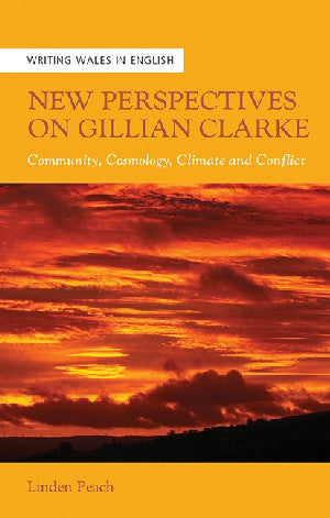 New Perspectives on Gillian Clarke