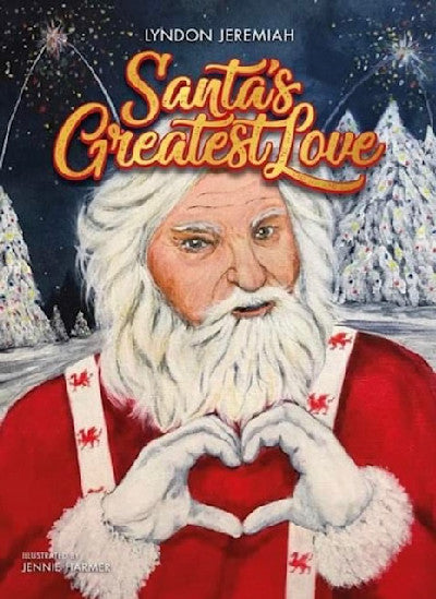 Clawr llyfr / Book cover: Santa's Greatest Love
