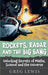 Rockets, Radar and the Big Bang - Unlocking Secrets of Maths, Science and the Universe