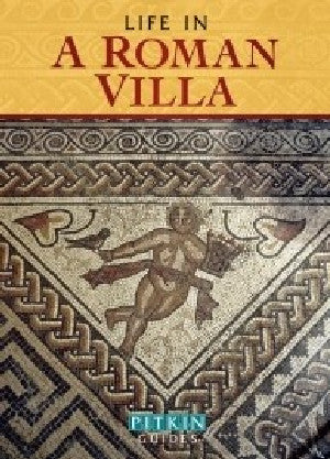 Life in a Roman Villa