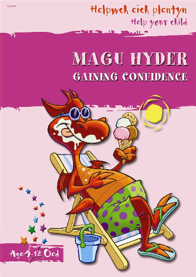 Clawr llyfr / Book cover: Helpwch eich Plentyn/Help Your Child: Magu Hyder/Gaining Confidence
